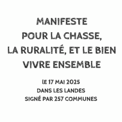Manifeste pour la chasse dans les Landes