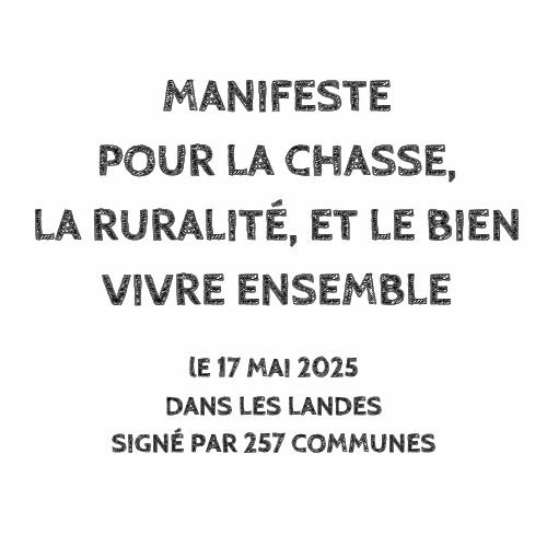 Manifeste pour la chasse dans les Landes